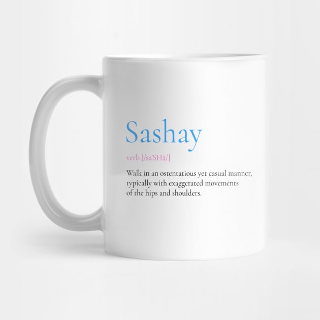 Sashay meaning by GayBoy Shop